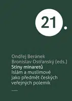Stíny minaretů - Bronislav Ostřanský, Ondřej Beránek