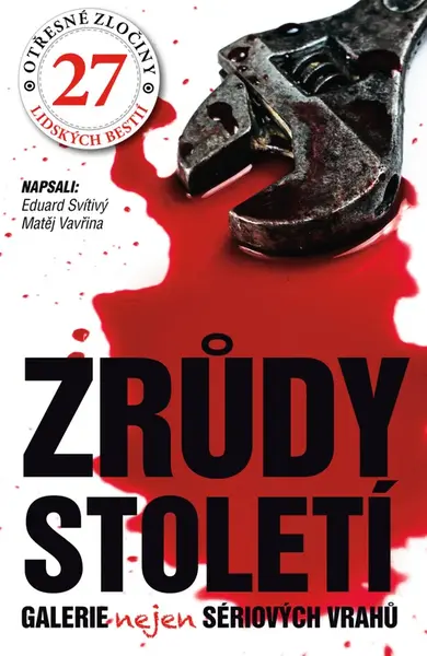 Zrůdy století - Eduard Svítivý, Matěj Vavřina
