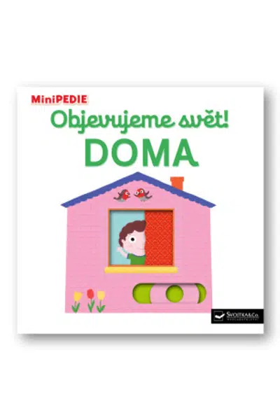 MiniPEDIE – Objevujeme svět! Doma Nathalie Choux - Nathalie Choux