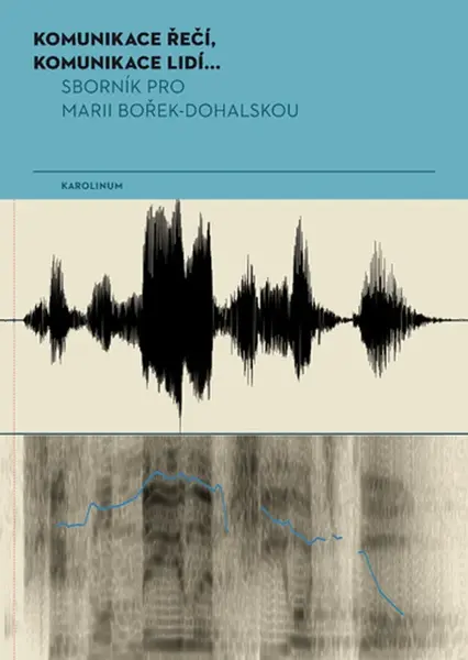 Komunikace řečí, komunikace lidí... - Jana Vlčková-Mejvaldová