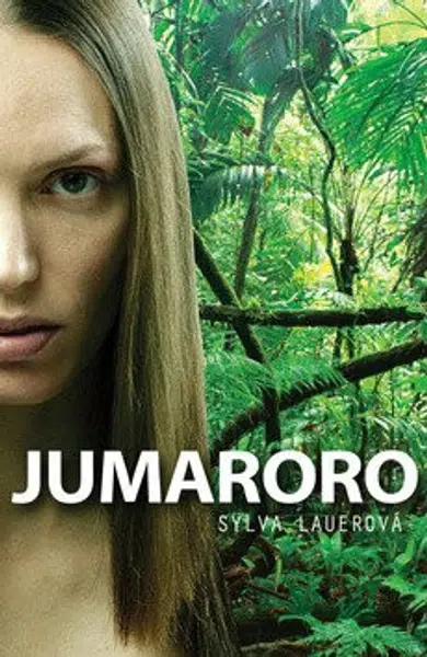 Jumaroro - Sylva Lauerová