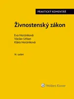 Živnostenský zákon (č. 455/1991 Sb.). Praktický komentář - 16. vydání - autorů - e-kniha