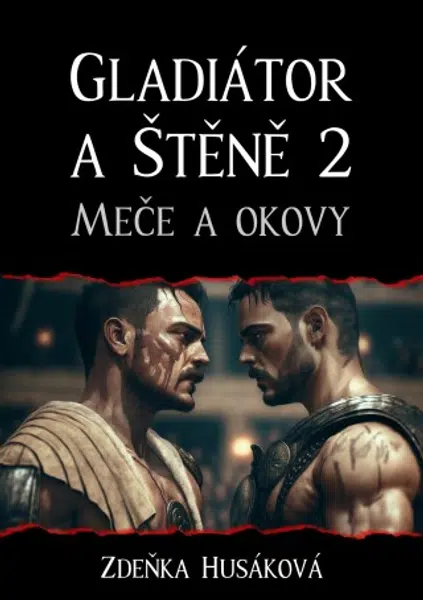 Gladiátor a Štěně 2 - Zdeňka Hušáková - e-kniha
