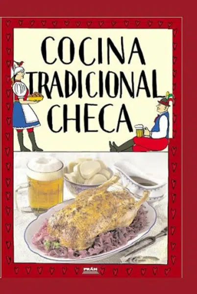 Cocina tradicional checa / Tradiční česká kuchyně (španělsky) - Viktor Faktor