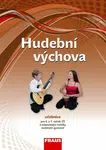 Hudební výchova 6 a 7 ročník - Učebnice - Lucie Rohlíková, Jakub Šedivý
