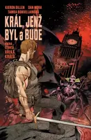 Král, jenž byl a bude 4 - Válka králů - Kieron Gillen, Dan Mora