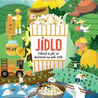 Jídlo: Odkud a jak se dostává na náš stůl - Federico Mariani, Minoglio Andrea