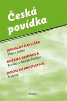Česká povídka (Máša z krámu, Povídka s dobrým koncem, Frantina) - kolektiv autorů