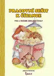 Pracovní sešit k čítance pro 3. ročník základní školy - Jana Potůčková