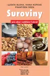 Suroviny pro UO Cukrář - Ludvík Bláha, kolektiv autorů
