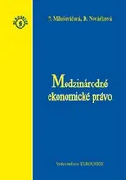 Medzinárodné ekonomické právo - Daniela Nováčková, Petra Milošovičová
