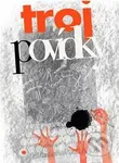 Trojpovídky - kniha z kategorie Beletrie