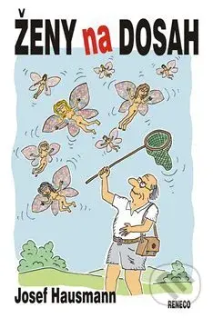 Ženy na dosah - Josef Hausmann - kniha z kategorie Romantika