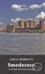 Smederevo - Goran Đorđević - kniha z kategorie Poezie