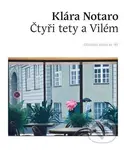 Čtyři tety a Vilém - Klára Notaro, Ivana Lomová (Ilustrátor) - kniha z kategorie Poezie