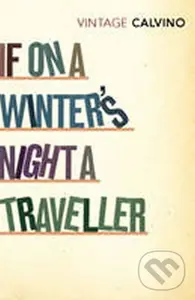 If on a Winter´s Night a Trave - Italo Calvino