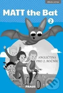 MATT the Bat 2 (Příručka učitele) (Angličtina pro 2. ročník)