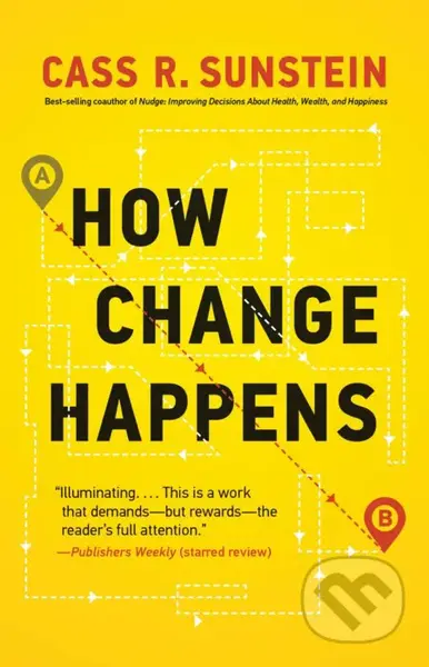 How Change Happens - Cass R. Sunstein - kniha z kategorie Psychologie