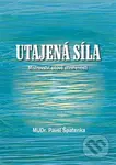 Utajená síla (Mistrovství citové otevřenosti) - Pavel Špatenka - kniha z kategorie Vztahy a rodina