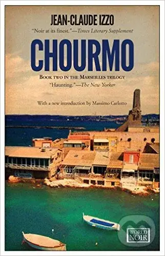 Chourmo - Jean-Claude Izzo