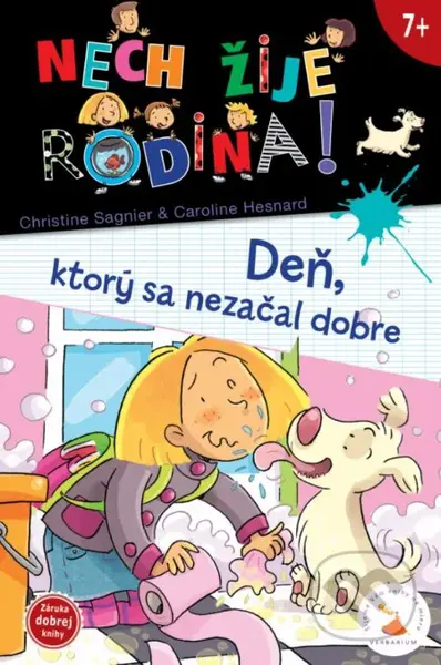 Nech žije rodina 2: Deň, ktorý sa nezačal dobre - Christine Sagnier, Caroline Hesnard - kniha z kategorie Pro děti