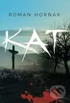 Kat - Roman Horňák