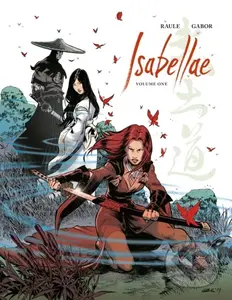 Isabellae (Volume 1) - Raule, Gabor (ilustrácie)