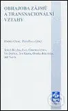 Obhajoba zájmů a transnacionální vztahy - Ondřej Císař - kniha z kategorie Politologie a politika
