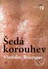 Šedá korouhev - Vladislav Reisinger - kniha z kategorie Poezie