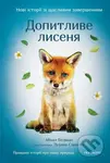 Novi istorii zi ščaslyvym zaveršennyjam: Dopytlyve lysenja - kniha z kategorie Beletrie pro děti