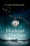 Hodinář z Dachau (Vzdal se jediné věci, ktorá mu ještě zbyla.) - kniha z kategorie Beletrie