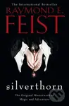 Silverthorn - Raymond E. Feist - kniha z kategorie Fantasy