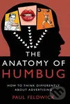 The Anatomy of Humbug (How to Think Differently About Advertising) - kniha z kategorie Marketing