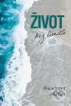 Život bez limitů - Reinhard Hirtler - kniha z kategorie Duchovní život