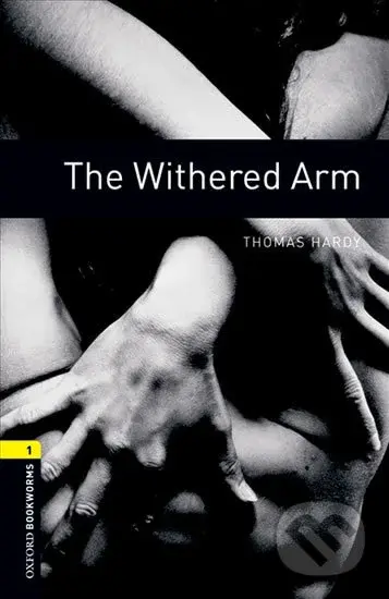 Library 1 - Withered Arm (Oxford Bookworms (New Edition)) - kniha z kategorie Jazykové učebnice a slovníky