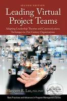 Leading Virtual Project Teams (Adapting Leadership Theories and Communications Techniques to 21st Century Organizations) - kniha z kategorie Podnikání