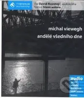Andělé všedního dne - Michal Viewegh - audiokniha z kategorie Společenská beletrie