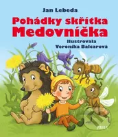 Pohádky skřítka Medovníčka - Jan Lebeda, Veronika Balcarová (ilustrátor) - kniha z kategorie Beletrie pro děti