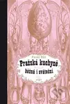 Pražská kuchyně běžná i sváteční - Pavel Růt - kniha z kategorie Česká kuchyně