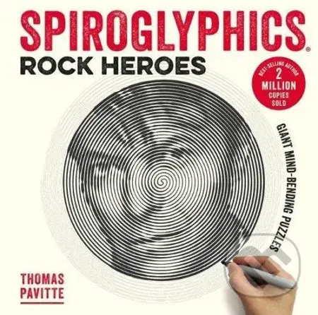 Spiroglyphics (Rock Heroes) - Thomas Pavitte - kniha z kategorie Umění, design a architektura