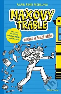 Maxovy trable: Zamčený ve školní skříňce - Rachel Renee Russell - kniha z kategorie Beletrie pro děti
