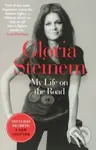 My Life on the Road - Gloria Steinem