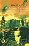 Do Androids Dream of Electric Sheep? - Philip K. Dick