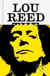 Lou Reed (The King of New York) - Will Hermes