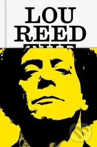 Lou Reed (The King of New York) - Will Hermes