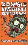 Zombie Baseball Beatdown - Paolo Bacigalupi - kniha z kategorie Fantasy