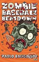 Zombie Baseball Beatdown - Paolo Bacigalupi - kniha z kategorie Fantasy