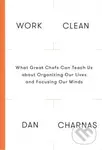 Work Clean (The Life-Changing Power of Mise-En-Place to Organize Your Life, Work and Mind) - kniha z kategorie Motivace a seberozvoj