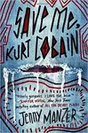 Save Me, Kurt Cobain - Jenny Manzer - kniha z kategorie Beletrie pro děti