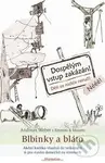 Blbinky a bláto (Akční knížka vhodná do velkoměst & pro stavbu domečků na stromech) - kniha z kategorie Pedagogika